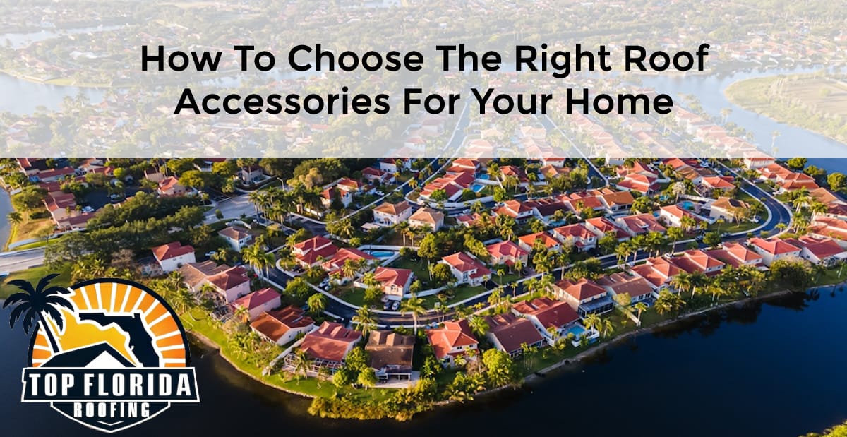 How to Choose the Right Roof Accessories for Your Home